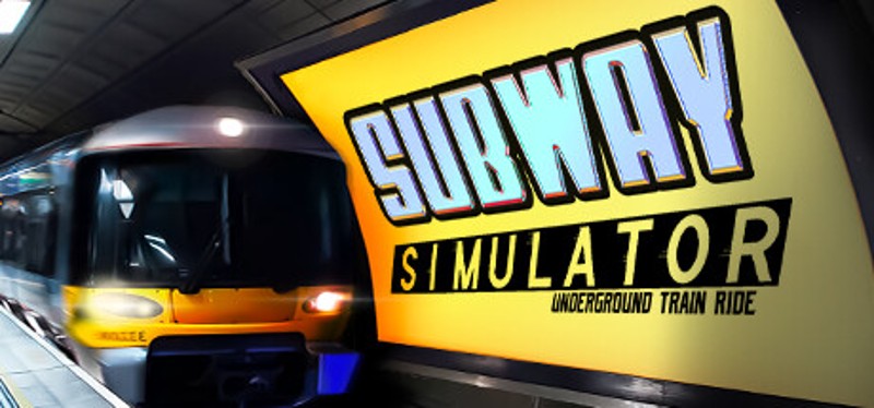 SUBWAY SIMULATOR: UNDERGROUND TRAIN RIDE Image