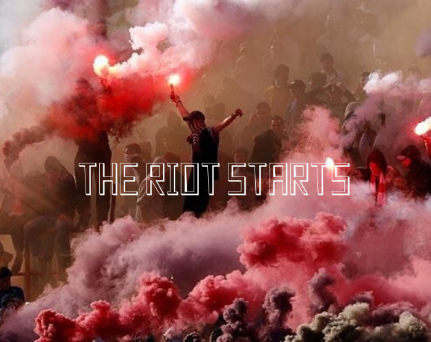 Games like the riot starts