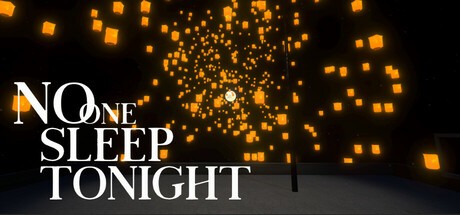 Games like 今夜无人入眠 No One Sleep Tonight