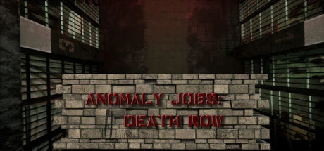 Games like Anomaly Jobs : Death Row
