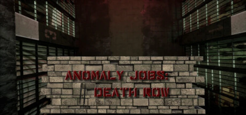 Anomaly Jobs : Death Row Image