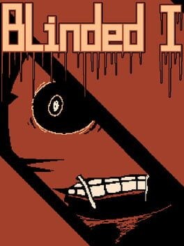 Games like Blinded I