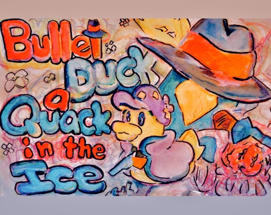 Bullet Duck: A Quack in the Ice Image