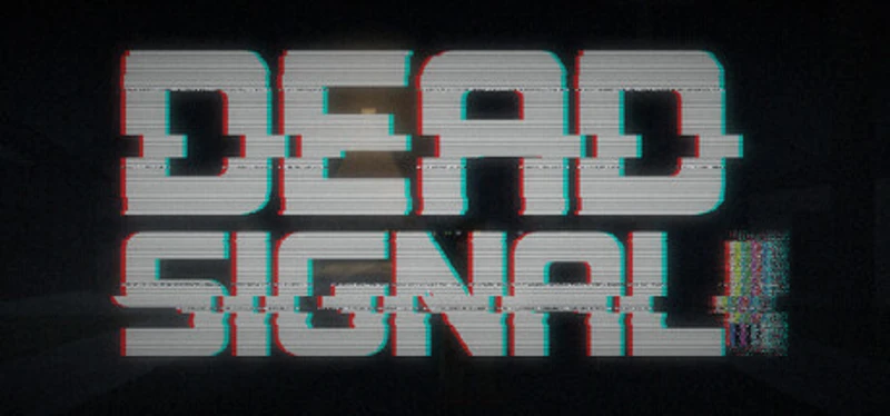 Dead Signal Image