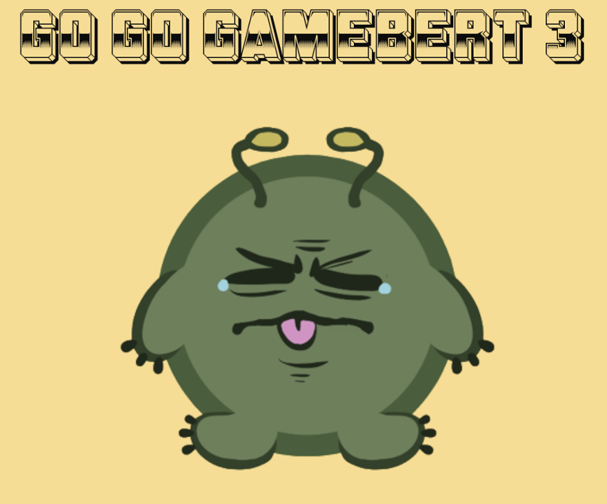 Games like GO GO Gamebert! 3