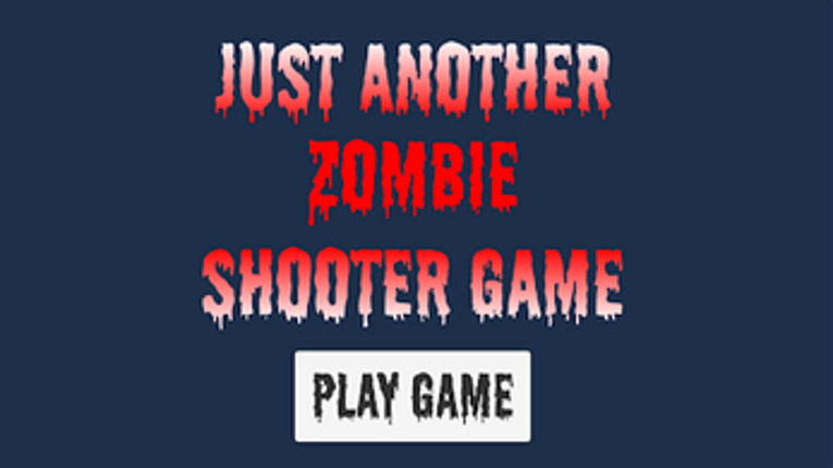 Just Another Zombie Shooter Game screenshot