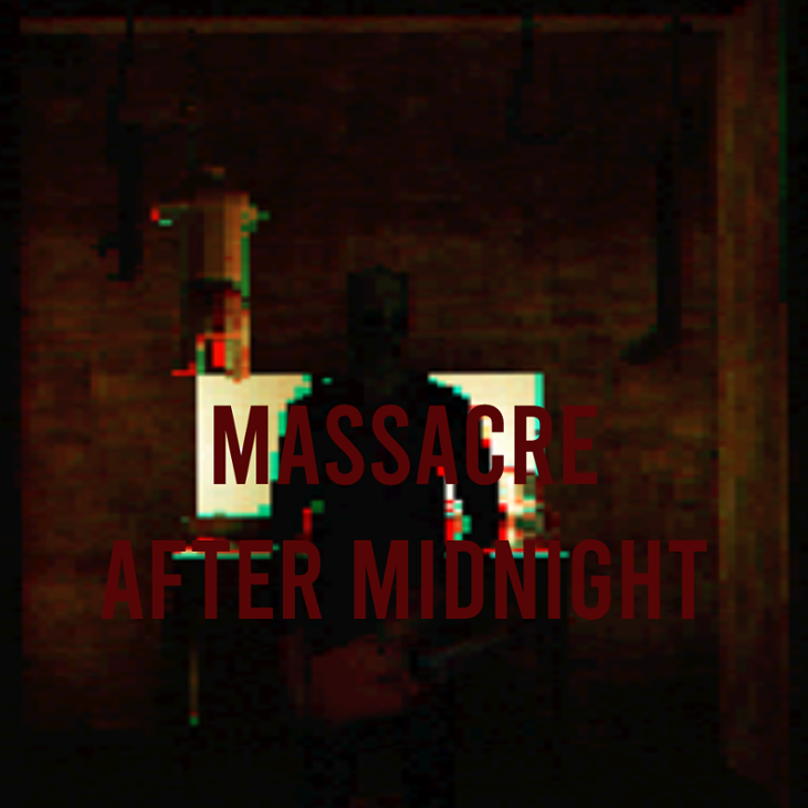 Games like Massacre After Midnight