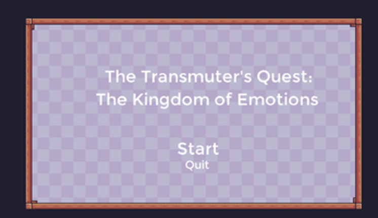 The Transmuter's Quest: The Kingdom of Emotions Image