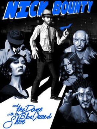 Nick Bounty: The Dame with the Blue Chewed Shoe. Image