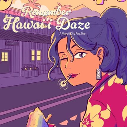 Remember Hawaii Daze: A Hawaii City Pop Zine Image