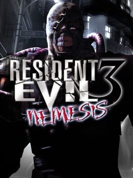 Games like Resident Evil 3: Nemesis