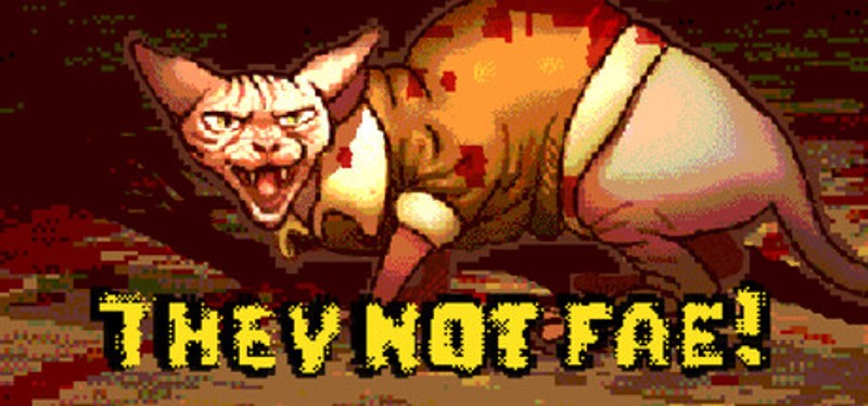They Not Fae! Image
