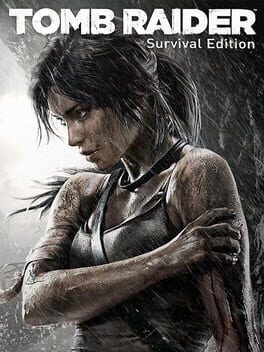 Games like Tomb Raider: Survival Edition