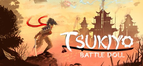 Games like Tsukiyo: Battle Doll