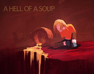 Games like A Hell of a Soup