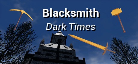Games like Blacksmith: Dark Times