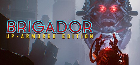 Games like Brigador: Up-Armored Edition