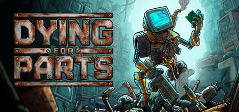 Dying for Parts Image