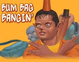 Bum Bag Bangin' Image