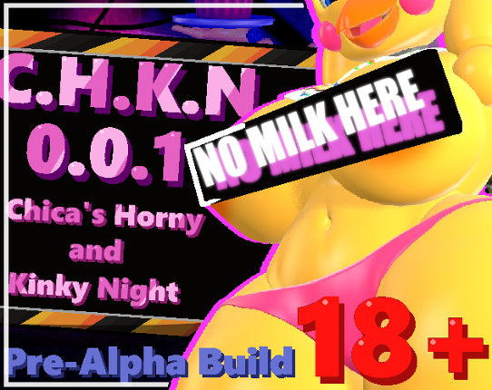 C.H.K.N. Chica's Horny and Kinky Night (Public 0.0.1 DEMO) Game Cover