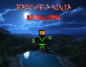 Fate Of A Ninja:Apocalypse Image