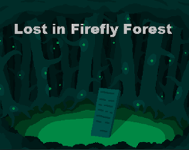 Lost in Firefly Forest Image