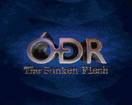 ODR: THE SUNKEN FLESH Image