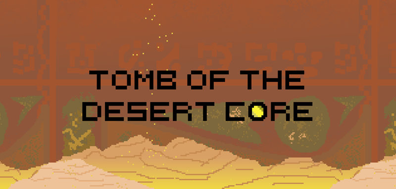 Tomb of the Desert Core Game Cover