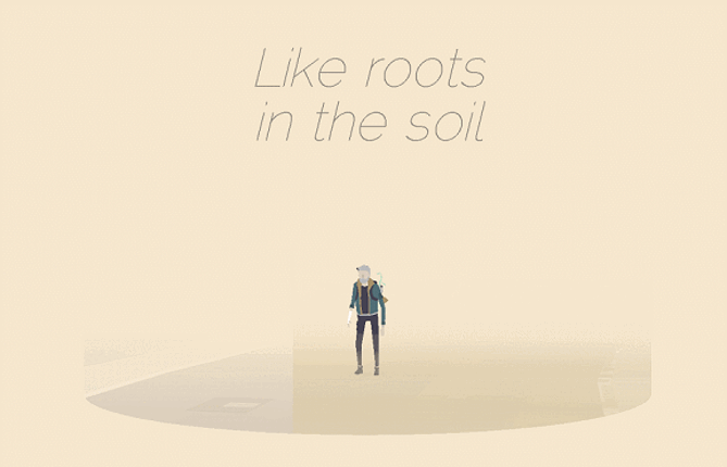 Like roots in the soil screenshot