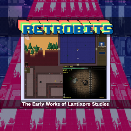 Retrobits: The Early Works of LantixPro Studios Image