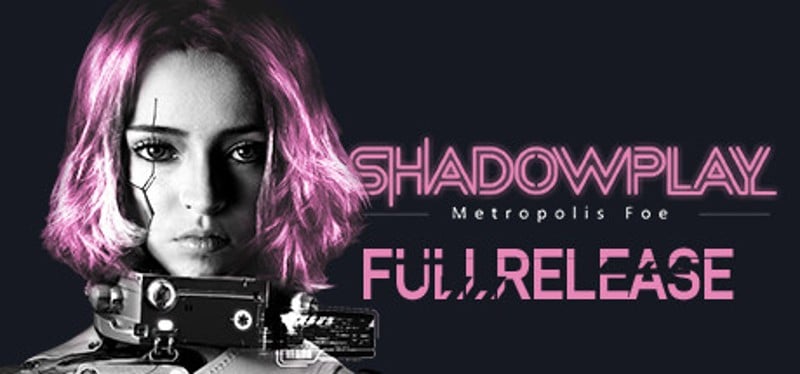 Shadowplay: Metropolis Foe Image
