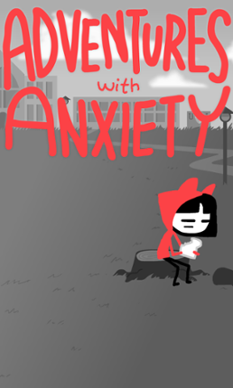 Adventures With Anxiety screenshot