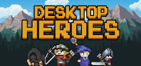 Games like Desktop Heroes