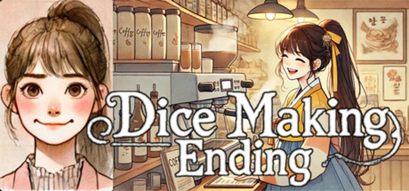 Dice Making Ending Image