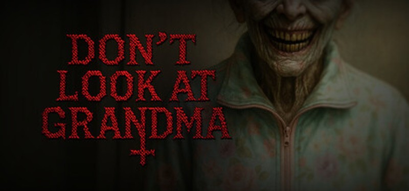 DON'T LOOK AT GRANDMA Image