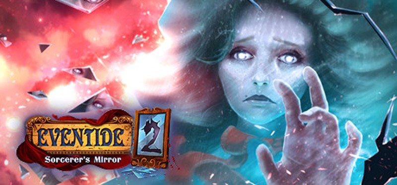 Eventide 2: The Sorcerers Mirror Image