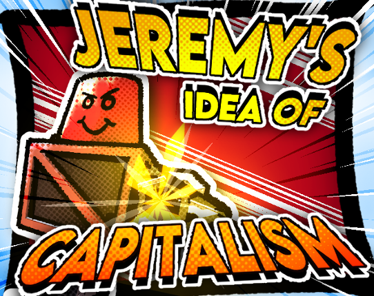 Jeremy's Idea of Capitalism Game Cover