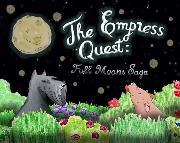 Games like The Empress Quest : Full Moons Saga