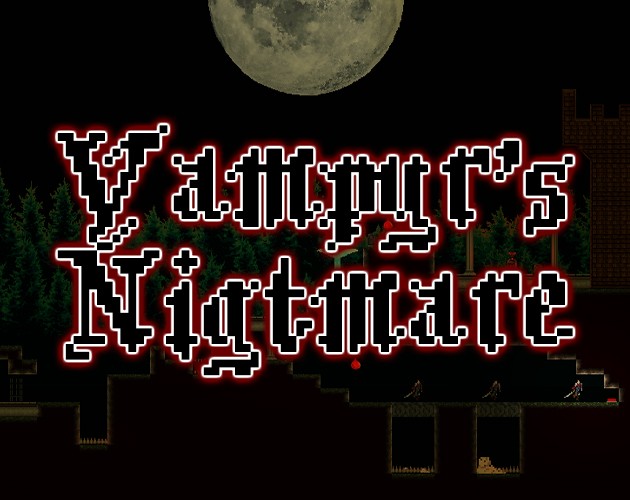 Games like Vampyr's Nightmare