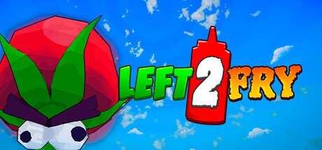 Games like Left 2 Fry