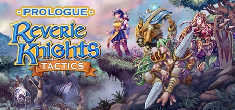 Games like Reverie Knights Tactics: Prologue