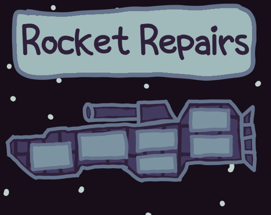 Rocket Repairs Image