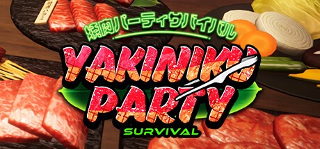 Games like Yakiniku Party Survival