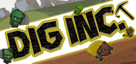 Games like Dig Inc.