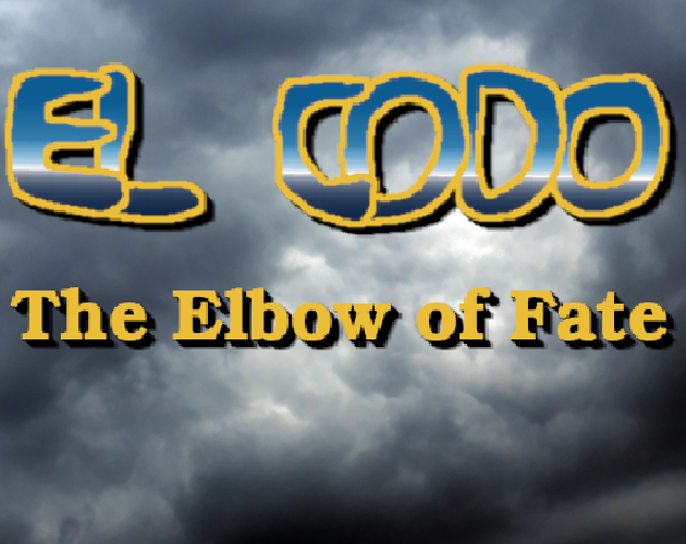 Games like El Codo: The Elbow of Fate
