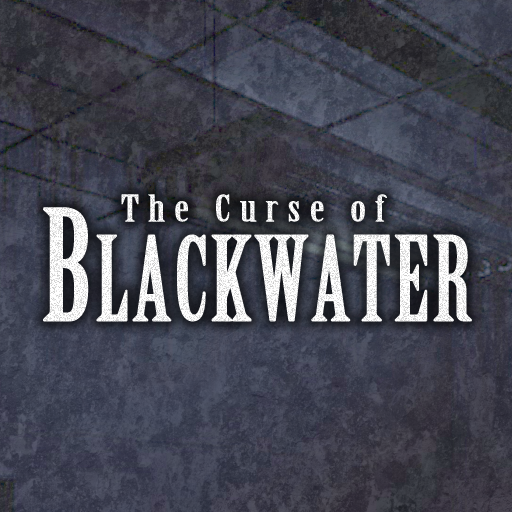Games like The Curse of Blackwater