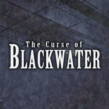 The Curse of Blackwater Image