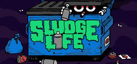 Games like SLUDGE LIFE