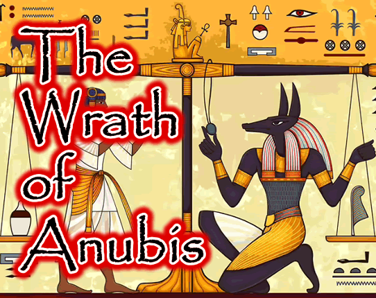 The Wrath of Anubis Image