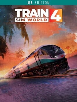 Games like Train Sim World 4: USA Regional Edition